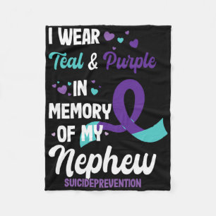 Suicide Prevention Awareness In Memory Of Nephew  Fleece Blanket