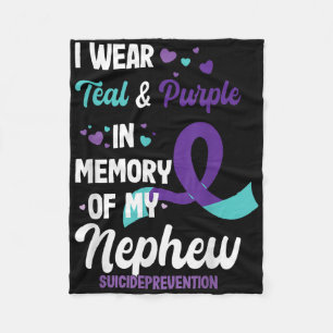 Suicide Prevention Awareness In Memory Of Nephew Fleece Blanket