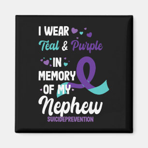 Suicide Prevention Awareness In Memory Of Nephew  Magnet
