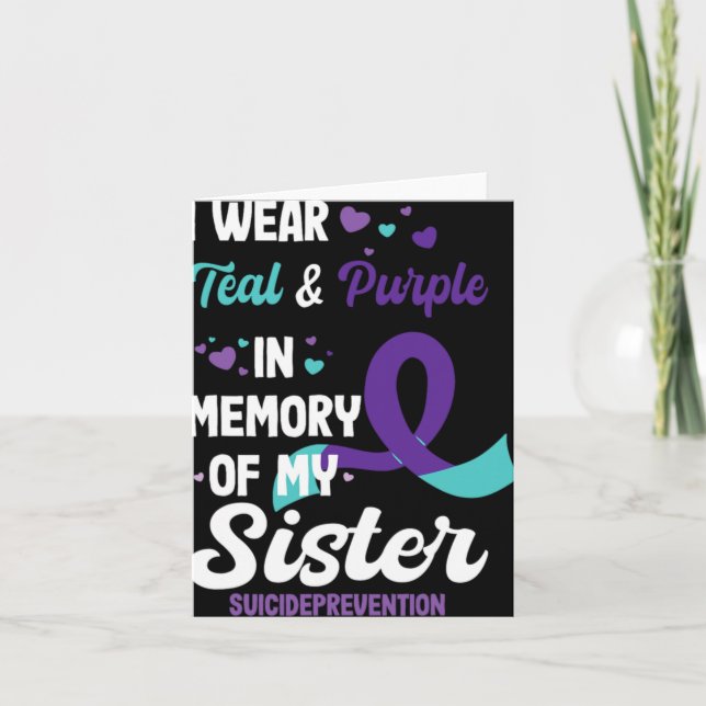 Suicide Prevention Awareness In Memory Of Sister  Card (Front)