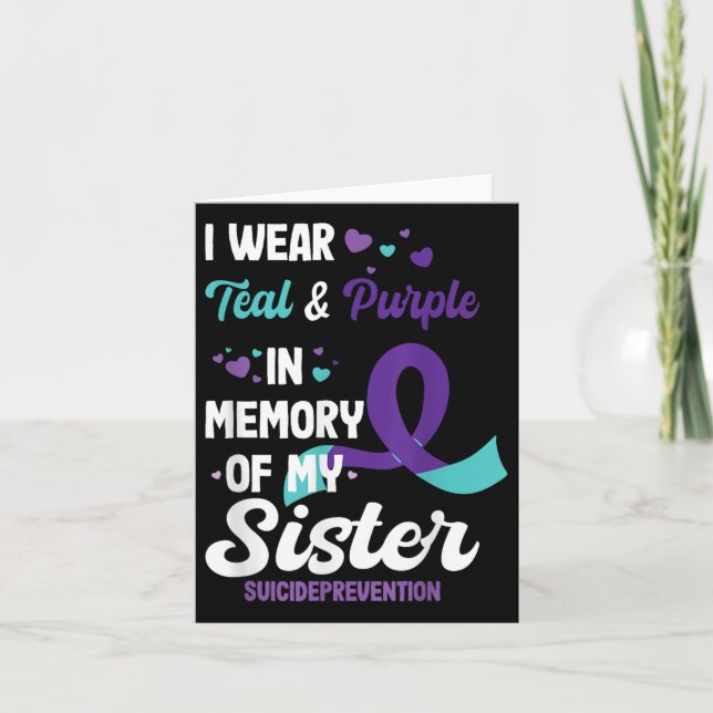 Suicide Prevention Awareness In Memory Of Sister  Card (Front)
