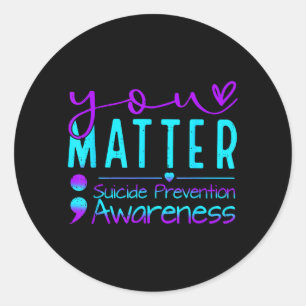 Suicide Prevention Awareness Matter Teal Purple Classic Round Sticker