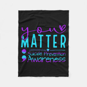 Suicide Prevention Awareness Matter Teal Purple Fleece Blanket