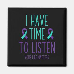 Suicide Prevention Awareness Month I Have Time To  Magnet