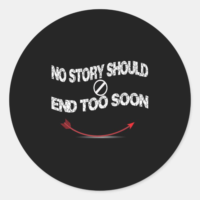 Suicide Prevention Awareness ,no Story Should End  Classic Round Sticker (Front)