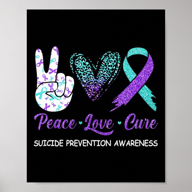 Suicide Prevention Awareness Peace Love Cure Leopa Poster (Front)