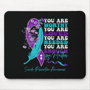 Suicide Prevention Awareness Positive Motivational Mouse Pad