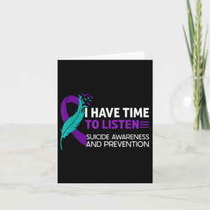 Suicide Prevention Awareness Ribbon I Have Time To Card
