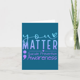 Suicide Prevention Awareness Semicolon Teal &amp;  Card