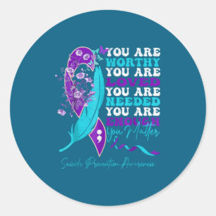 Suicide-prevention Awareness-sitive-motivational-s Classic Round Sticker