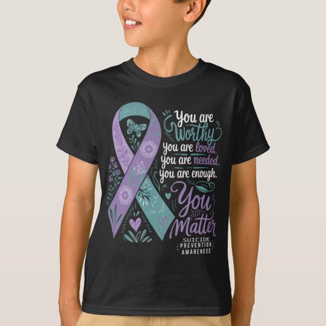 Suicide Prevention Awareness Sitive Suprt You  T-Shirt (Front)