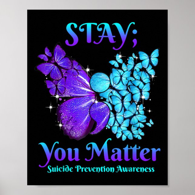 Suicide Prevention Awareness Stay You Problem  Poster (Front)