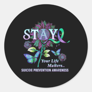 Suicide Prevention Awareness Stay Your Life S Wome Classic Round Sticker