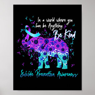 Suicide Prevention Awareness Sunflower Elephant Be Poster