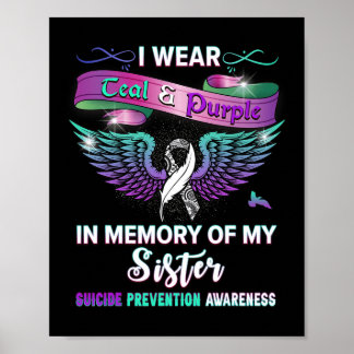 Suicide Prevention Awareness Wear Teal Purple For  Poster