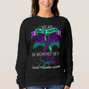 Suicide Prevention Awareness Wear Teal Purple For Sweatshirt