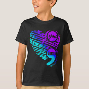 Suicide Prevention Awareness Week You Semicolon He T-Shirt