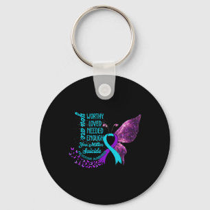 Suicide Prevention Awareness Worthy Loved Needed E Key Ring