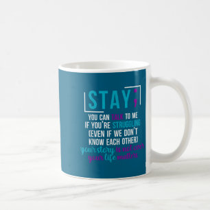 Suicide Prevention Awareness You Are Worthy Loved  Coffee Mug