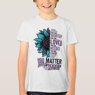 Suicide Prevention Awareness You Are Worthy Loved  Tri-Blend Shirt