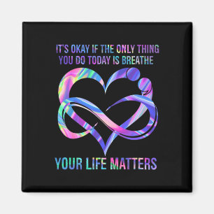 Suicide Prevention Awareness Your Life Problems  Magnet