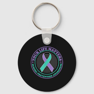 Suicide Prevention Awareness Your Life S Key Ring