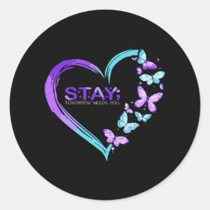 Suicide Prevention Butterfly Heart Stay Tomorrow N Classic Round Sticker