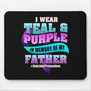 Suicide Prevention For Father Teal Purple Ribbon Mouse Pad