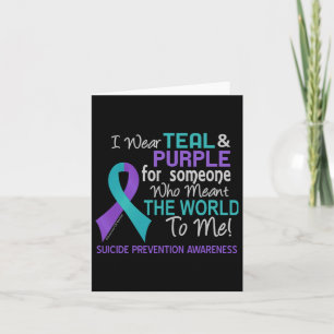 Suicide Prevention For Someone Who Meant World To  Card