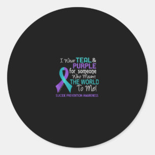 Suicide Prevention For Someone Who Meant World To  Classic Round Sticker