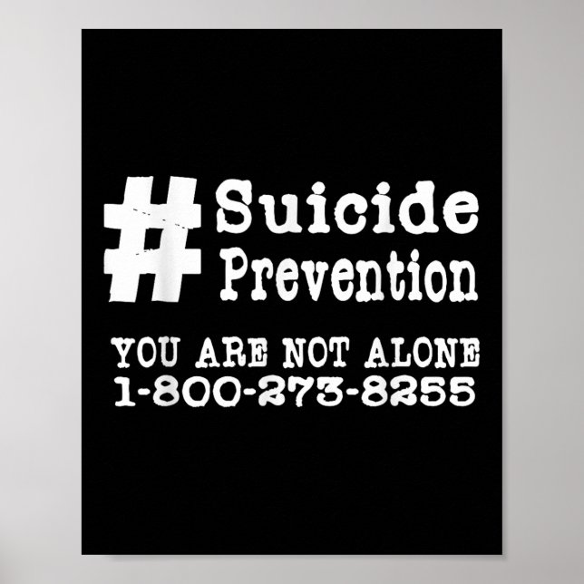 Suicide Prevention Hashtag Tshirt _ Mental Health  Poster (Front)