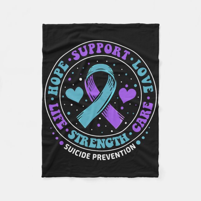 Suicide Prevention Hope Support Love Life Suicide  Fleece Blanket (Front)