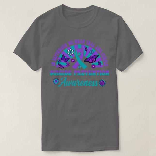 Suicide Prevention In September We Wear Teal And P T-Shirt (Design Front)