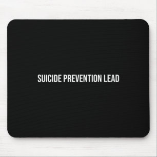 Suicide Prevention Lead Mental Health Mouse Pad