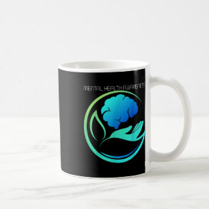 Suicide Prevention - Mental Health Awareness 0 Coffee Mug