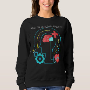 Suicide Prevention  Mental Health Awareness  24 Sweatshirt
