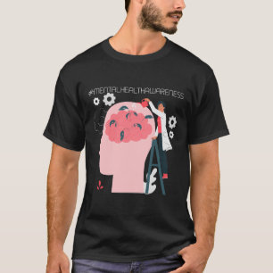Suicide Prevention - Mental Health Awareness 4  T-Shirt