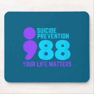 Suicide Prevention Semicolon Mental Health You Lif Mouse Pad