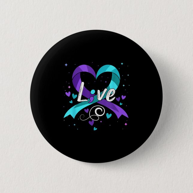 Suicide Prevention - Semicolon Suicide Awareness R 6 Cm Round Badge (Front)
