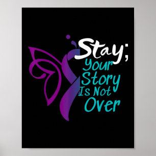 Suicide Prevention Shirt Awareness Semicolon Stay  Poster