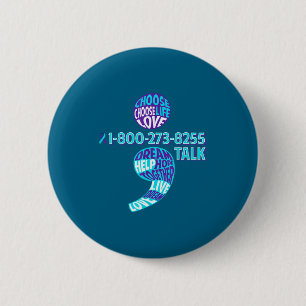 Suicide Prevention Shirt Semicolon Mental Health A 6 Cm Round Badge