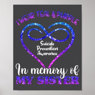 Suicide Prevention Shirt, Teal &amp; Purple In Mem Poster
