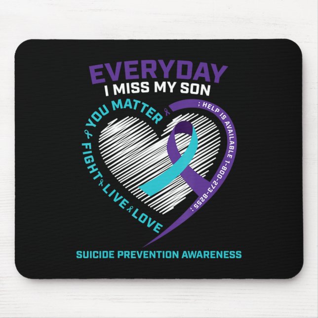 Suicide Prevention  Son Mum Dad s Men Women Gifts  Mouse Pad (Front)