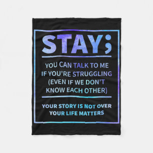 Suicide Prevention - Stay Your Life Problems Semic Fleece Blanket