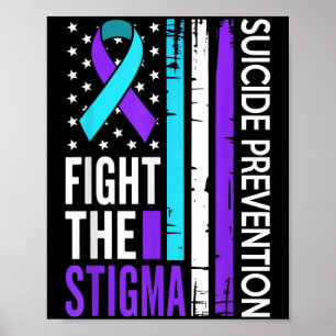 Suicide Prevention Suprt Fight The Stigma Vintage  Poster