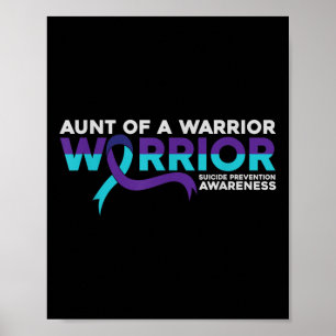 Suicide Prevention Teal Purple Awareness Aunt Of A Poster