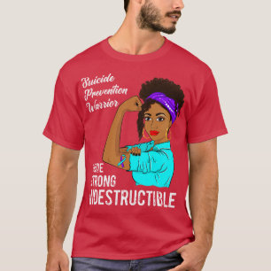 Suicide Prevention Warrior Indestructible Survivor T-Shirt