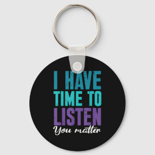 Suicide Prevention You _ I For Suprters  Key Ring