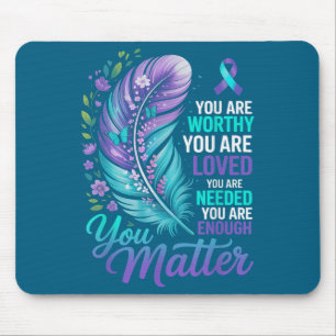 Suicide Prevention You Mental Health Awareness Wom Mouse Pad
