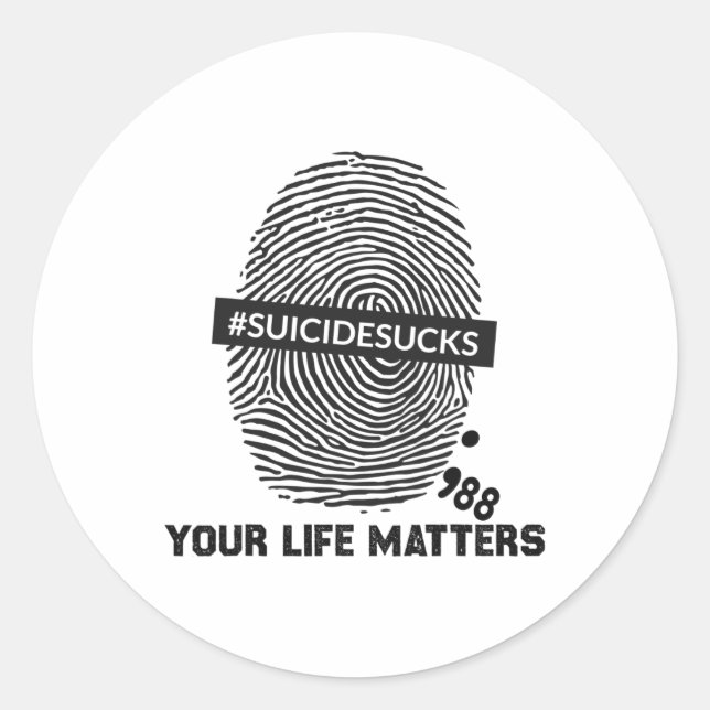 Suicide Prevention Your Life Problems Suicide Suck Classic Round Sticker (Front)